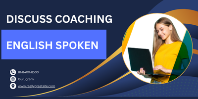 Best English Speaking institute in gurugram | Discuss Coaching | 81-8400-8500